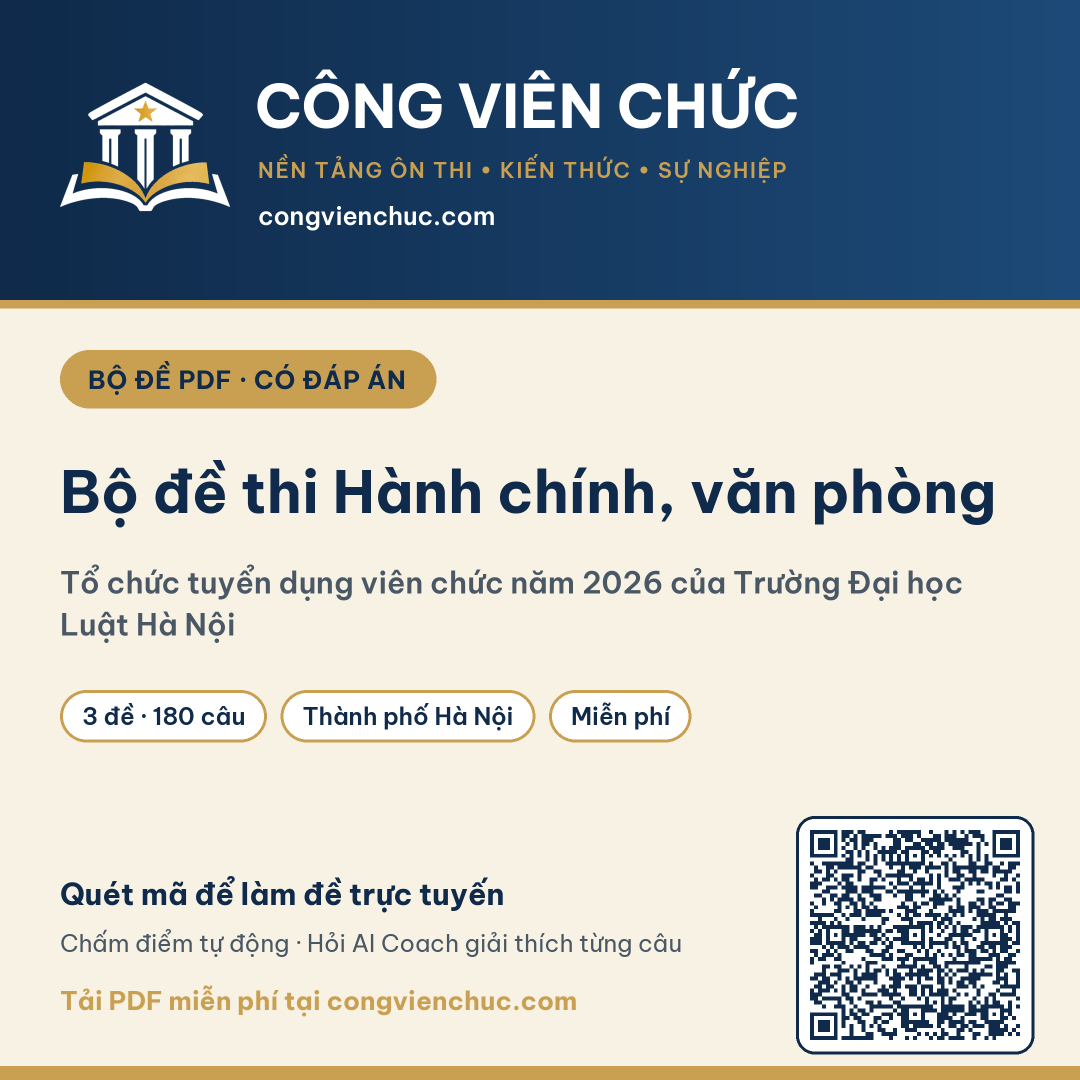 Ảnh bìa Bộ đề thi Hành chính, văn phòng – Tổ chức tuyển dụng viên chức năm 2026 của Trường Đại học Luật Hà Nội