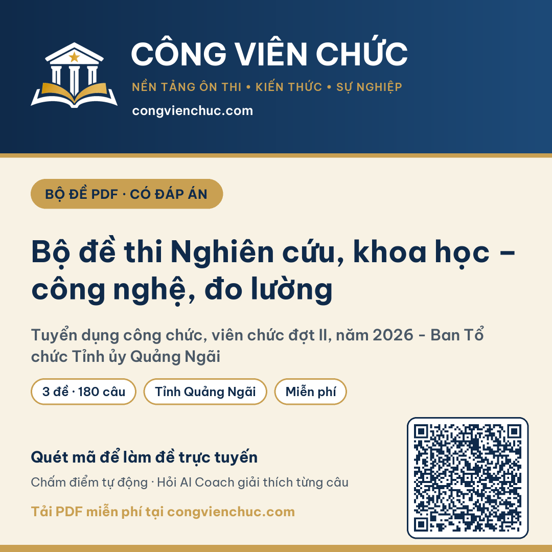 Ảnh bìa Bộ đề thi Nghiên cứu, khoa học – công nghệ, đo lường – Tuyển dụng công chức, viên chức đợt II, năm 2026 - Ban Tổ chức Tỉnh ủy Quảng Ngãi